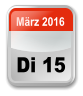 Di 15  Mrz 2016